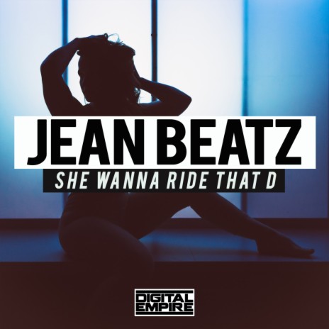 She Wanna Ride That D (Original Mix) | Boomplay Music