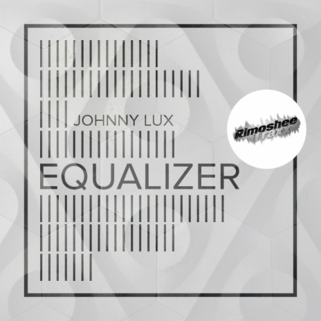 Equalizer (Original Mix)