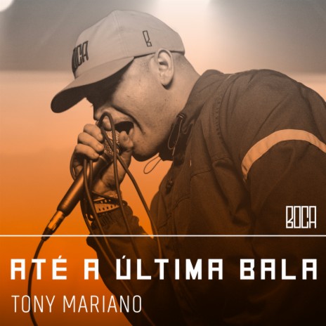 Até A Última Bala ft. Tony Mariano