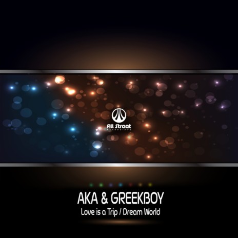 Dream World (Original Mix) ft. Greekboy