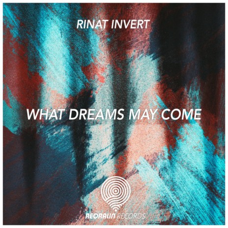 What Dreams May Come (Original Mix)