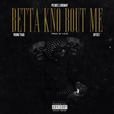 Know Bout Me ft. Young Thug & Offset | Boomplay Music