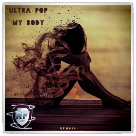 My Body (Original Mix) | Boomplay Music