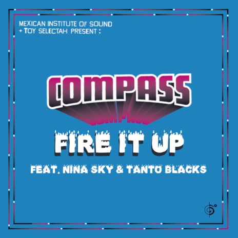 Fire It Up (Broz Rodriguez Club Remix) ft. Nina Sky, Tanto Blacks, Mexican Institute of Sound & Toy Selectah | Boomplay Music