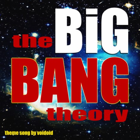 The Big Bang Theory - The Theme Song | Boomplay Music