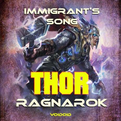 Immigrant's Song - Thor-Ragnarok | Boomplay Music