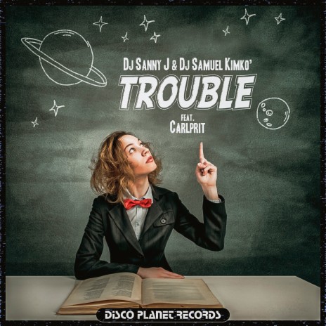 Trouble (Radio Edit) ft. DJ Samuel Kimkò & Carlprit | Boomplay Music