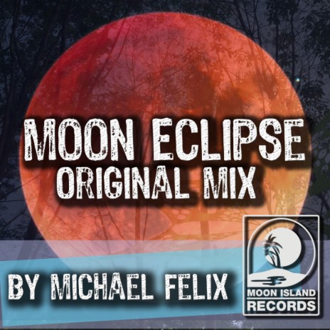 Moon Eclipse (Original Mix)