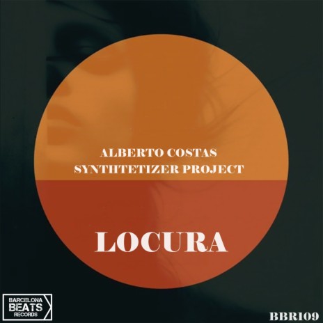 Locura (Radio Edit) ft. Alberto Costas | Boomplay Music