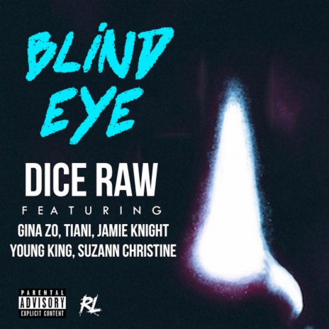 Blind Eye ft. Gina Zo, Jamie Knight, Suzann Christine, Tiani & Young King | Boomplay Music