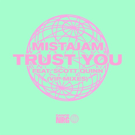 Trust You (VIP Mix) ft. Scott Quinn | Boomplay Music