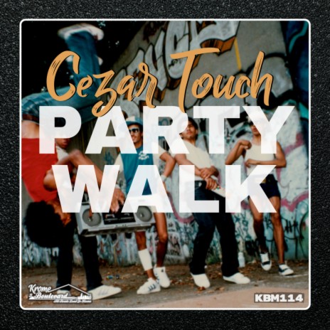 Party Walk (Original Mix)