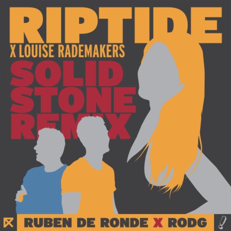 Riptide (Solid Stone Remix) ft. Rodg & Louise Rademakers | Boomplay Music