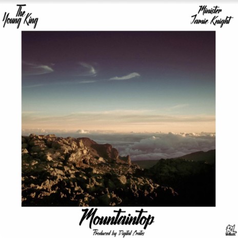 Mountaintop ft. Minister Jamie Knight | Boomplay Music