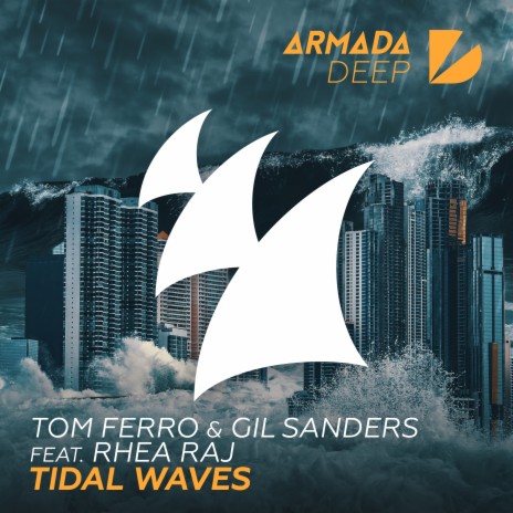 Tidal Waves ft. Gil Sanders & Rhea Raj | Boomplay Music