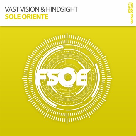 Sole Oriente (Radio Edit) ft. Hindsight | Boomplay Music