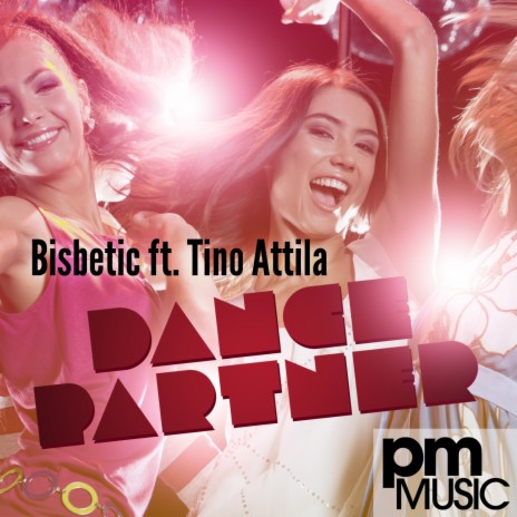 Dance Partner ft. Tino Attila | Boomplay Music