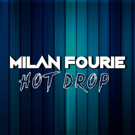 Hot Drop | Boomplay Music