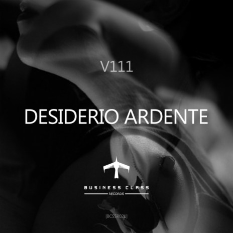 Desiderio Ardente (Original Mix)