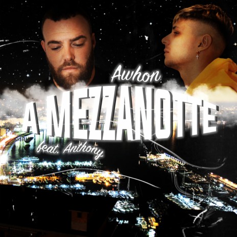 A mezzanotte ft. Anthony | Boomplay Music