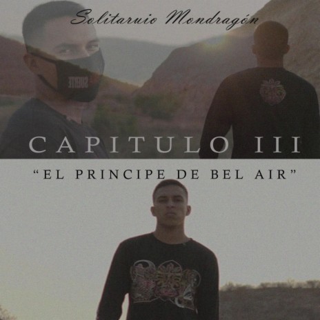 Capítulo III: El Principe De Bel Air | Boomplay Music