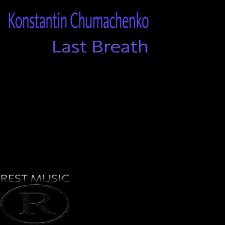 Last Breath (Original Mix)