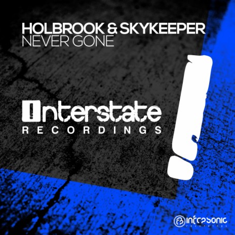 Never Gone (Original Mix) ft. Skykeeper