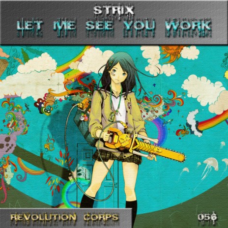 Let Me See You Work (Original Mix)