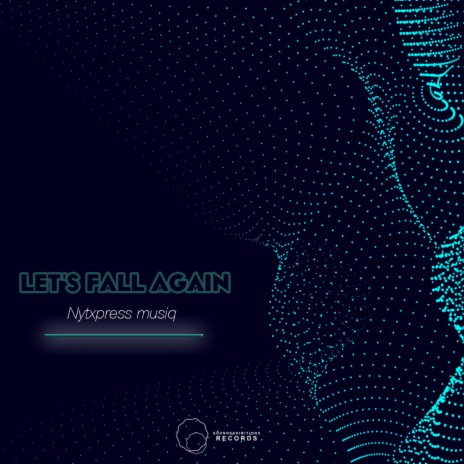 Let's Fall Again (Original Mix)