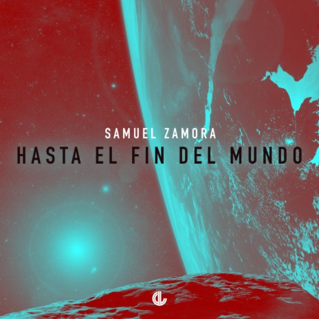 Hasta El Fin Del Mundo (Original Mix)