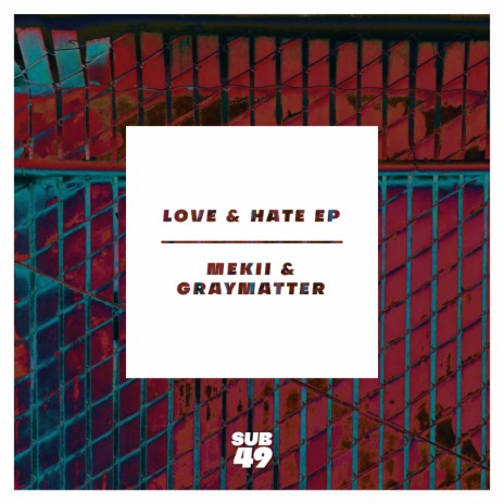 Hate (Original Mix) ft. GRAYMATTER | Boomplay Music