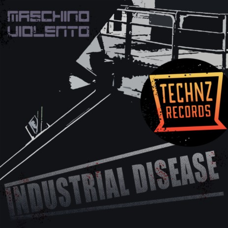 Industrial Disease (Original Mix) | Boomplay Music