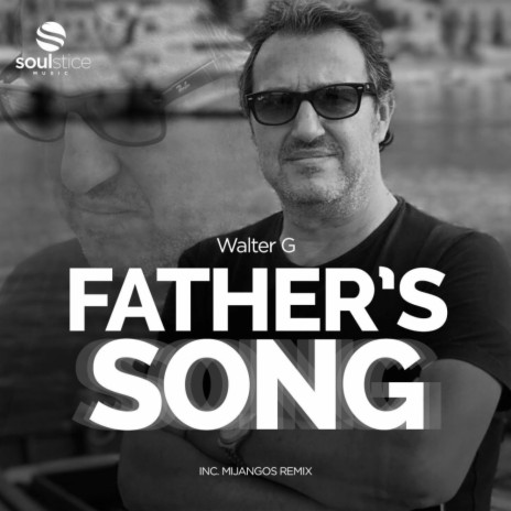 Father's Song (Mijangos Acapulco Mix) | Boomplay Music