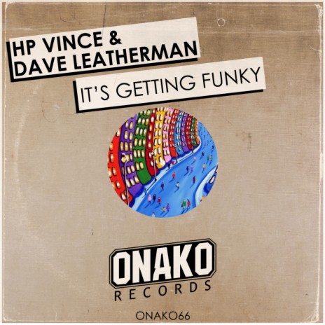 It's Getting Funky (Original Mix) ft. Dave Leatherman