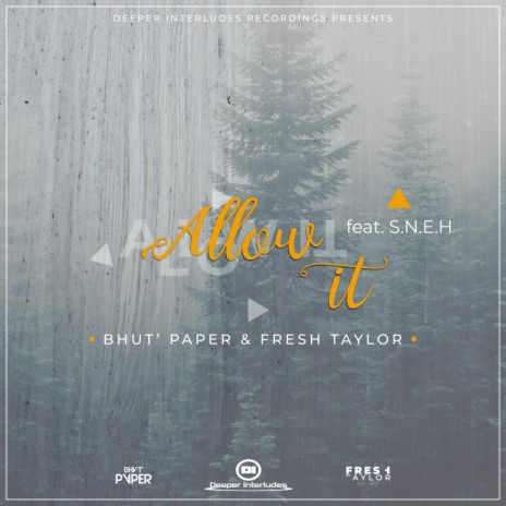 Allow It (Original Mix) ft. Fresh Taylor & S.N.E.H