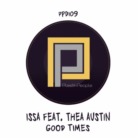 Good Times (Original) ft. Thea Austin