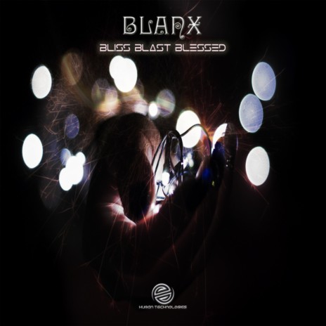 Bliss Blast Blessed (Original Mix) | Boomplay Music