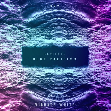 Blue Pacifico (Original Mix) | Boomplay Music