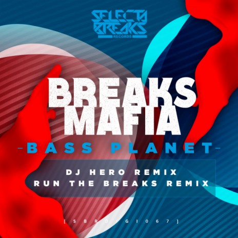 Bass Planet (Run The Breaks Remix) | Boomplay Music