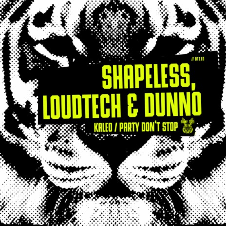 Party Don't Stop (Original Mix) ft. Loudtech & Dunno