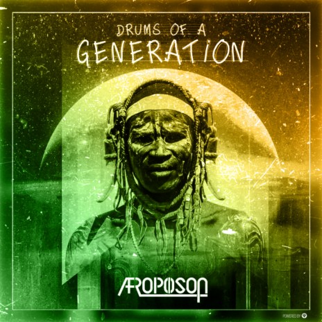 Drums Of A Generation (Original Mix)