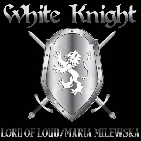 White Knight (Original Mix) ft. Maria Milewska | Boomplay Music