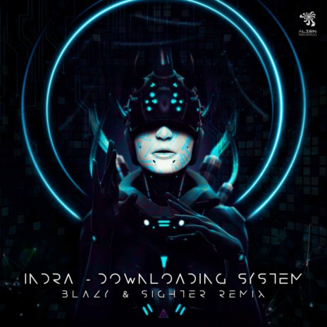 Downloading System (Blazy & Sighter Remix) ft. Blazy & Sighter | Boomplay Music