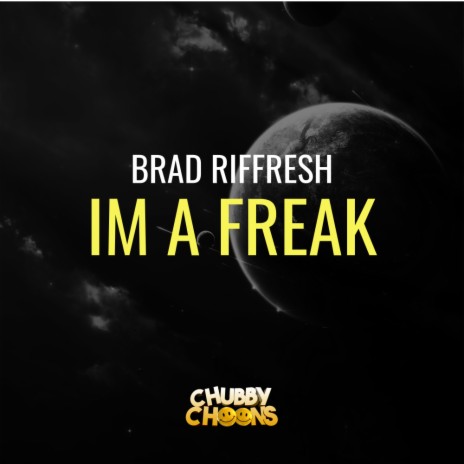 I'm A Freak (Original Mix)