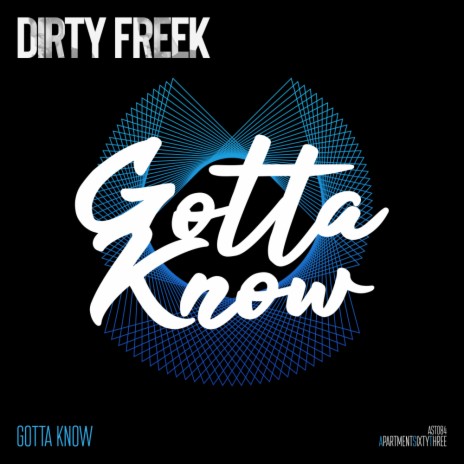 Gotta Know (Radio Edit) | Boomplay Music