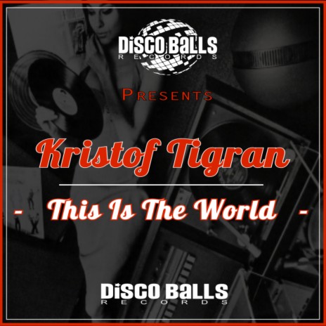 This Is The World (Original Mix)