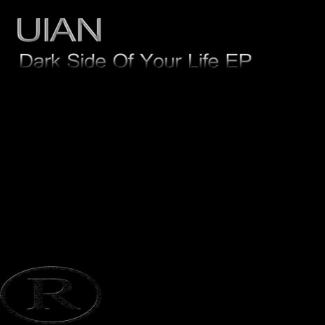 Dark Side Of Your Life (Original Mix)