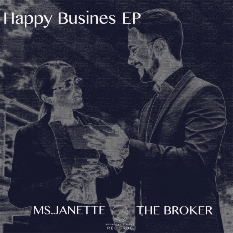 Happy Busines (Original Mix) ft. The Broker