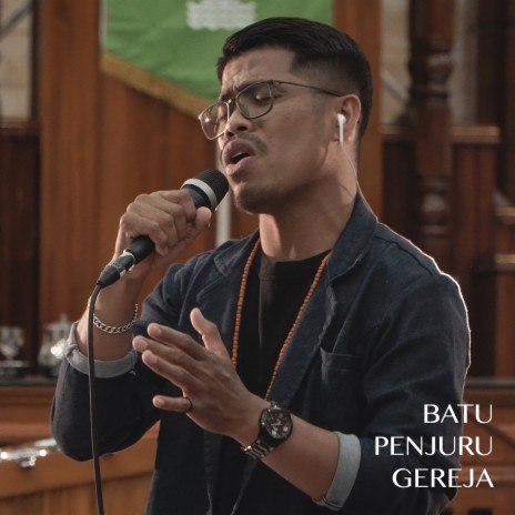 Batu Penjuru Gereja (Kj 252) ft. Jeocoustic & Tria Rafael | Boomplay Music