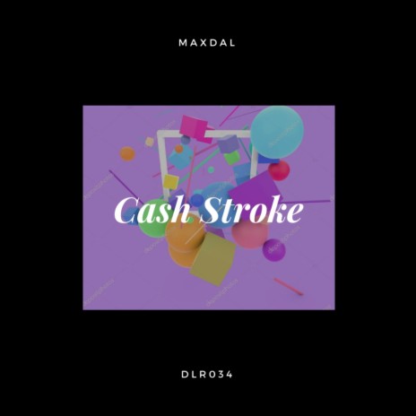 Cash Stroke (Original Mix)